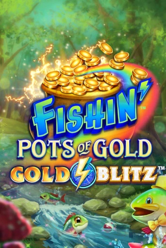 Демо версия игры Fishin' Pots of Gold™: Gold Blitz™ | VAVADA BY 